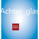 Achter glas - smaakmakers